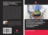 EquilíBrio Entre A Vida Profissional E Pessoal Na ProspeçãO PetrolíFera: Uma...