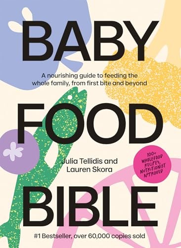 Baby Food Bible by Julia Tellidis, Lauren Skora - - Image 9