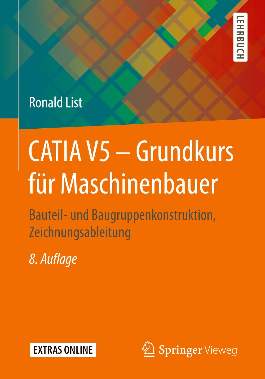 Thumbnail - Ronald List | Catia V5 - Grundkurs Für Maschinenbauer | Taschenbuch |