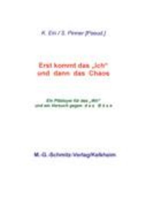 Thumbnail - S. Pinner | Erst Kommt Das Ich Und Dann Das Chaos | Taschenbuch |