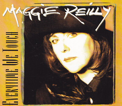 MAGGIE REILLY - Maxi-CD - EVERYTIME WE TOUCH  ( 4 Tracks )