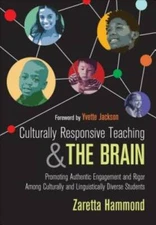 Culturally Responsive Teaching and The Brain: Promoting Authentic En - VERY GOOD