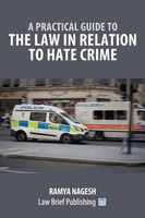 Ramya Nagesh | A Practical Guide To The Law In Relation To Hate Crime | Buch