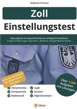 Einstellungstest Zoll: Eignungstest erfolgreich bestehen... | Buch | Zustand gut