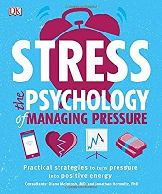 #ad Stress: The Psychology of Managing Pressure Paperback DK $6.72