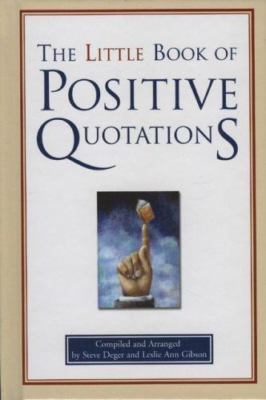 The Little Book of Positive Quotations - 1577491580, Gibson, hardcover