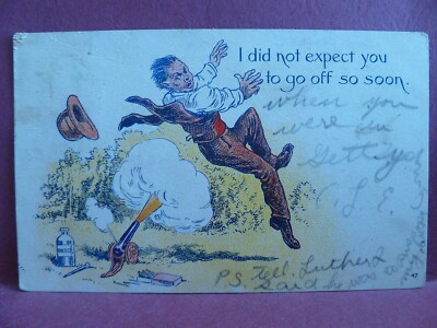 Old Postcard ''I Did not expect you to go off so soon'' Man Shot by Cannon 1907