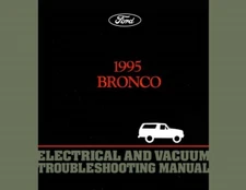 1995 Ford Bronco Electrical Vacuum Shop Service Repair Manual Factory OEM EVTM