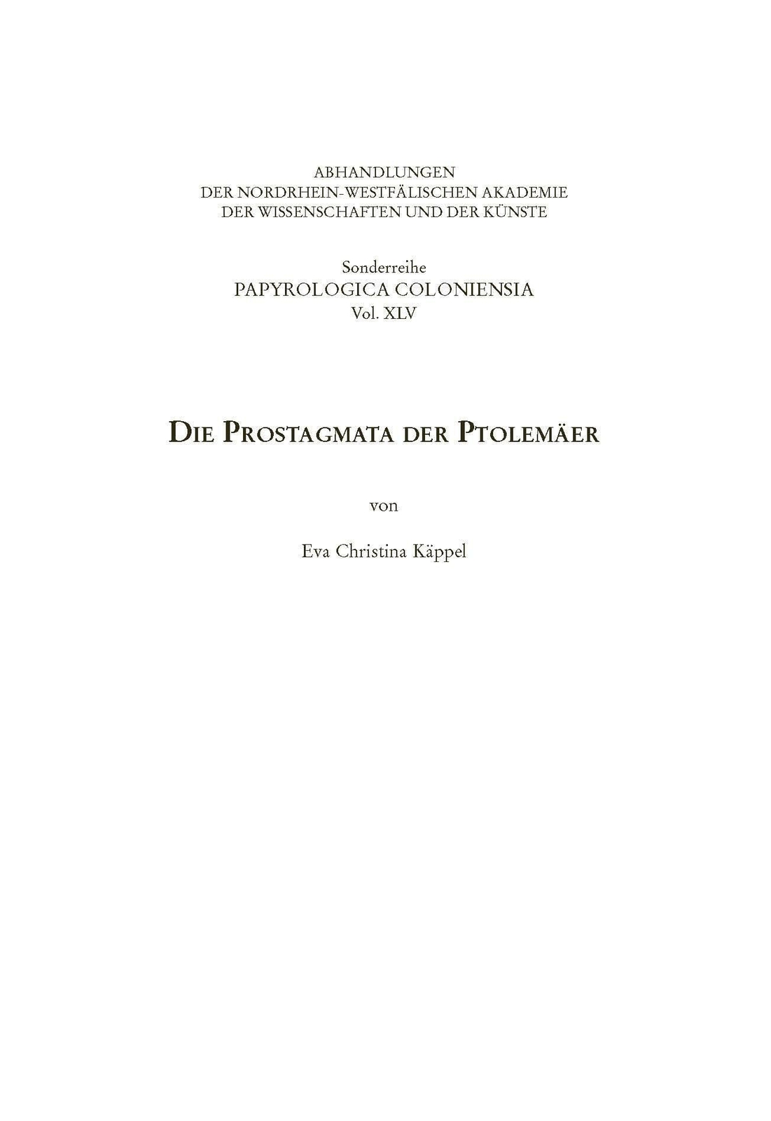 Thumbnail - Die Prostagmata Der Ptolemäer | Eva Christina Käppel | Taschenbuch | X