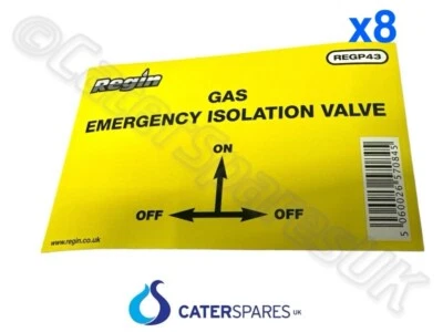 REGIN GAS EMERGENCY ISOLATION VALVE NOTICE STICKER LABEL ON / OFF X 8