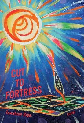 Cut to Fortress, Bige, Tawahum,  Paperback