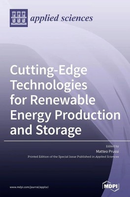 Cutting-Edge Technologies for Renewable Energy Production and Storage | Buch