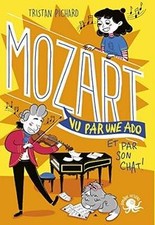 100 % bio. Mozart vu par une ado : et par son chat ! ... | Livre | état très bon
