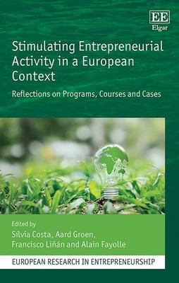 Stimulating Entrepreneurial Activity in a European Context: Reflections on Progr