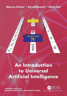 An Introduction to Universal Artificial Intelligence Marcus Hutter (u. a.) Buch