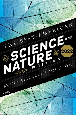 The Best American Science And Nature Writing 2022: Climate-Focused Articles ...