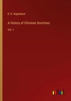 K. R. Hagenbach | A History Of Christian Doctrines | Taschenbuch | Englisch