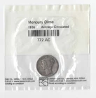 1936 Mercury Dime, NO Mint mark- avarage circulated condition in sealed plastic