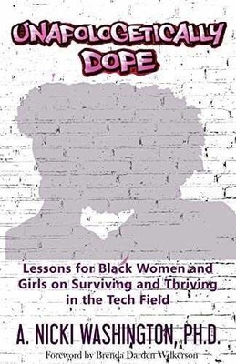 Unapologetically Dope: Lessons - Paperback, by A Nicki Washington - Acceptable n