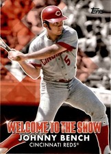 Johnny Bench 2022 Topps Series 1 # WTTS-44 Welcome to the Show Cincinnati Reds