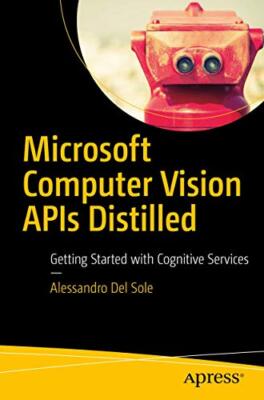 Alessandro Del Sole - Microsoft Computer Vision APIs Distilled   Getti - X555z