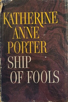 Katherine Anne Porter - Ship Of Fools, 1962 First edition