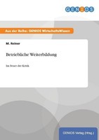 Betriebliche Weiterbildung M. Reiner
