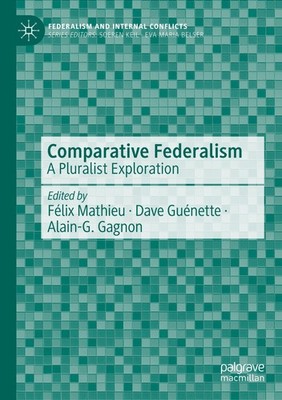Comparative Federalism Félix Mathieu