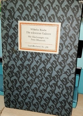 Insel-Bücherei Nr. 586 Wilhelm Raabe Die schwarze Galeere Zustand gut