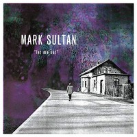 Mark Sultan - Let Me Out - Cd - G3Z