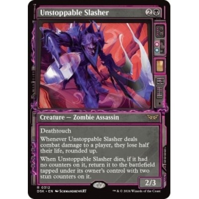 UNSTOPPABLE SLASHER (SHOWCASE) Duskmourn: House Of Horror DSK Magic MTG CARD 