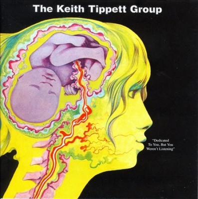 Dedicated to You But You Weren't Listening by Keith Tippett Group