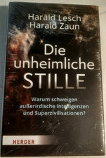 Die unheimliche Stille von Harald Lesch und Harald Zaun/ Neu OVP / Herder Verlag