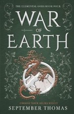 War of Earth: The Elemental Gods Book Four (Elemental Gods The) [Paperback]
