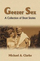 Michael A. Clarke | Geezer Sex | Taschenbuch | Englisch (2000) | Iuniverse