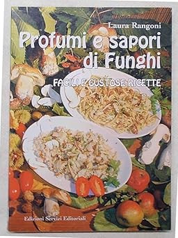 Düfte und Aromen von Pilzen Rangoni, Laura; Carmelo, M. and Casa, C.