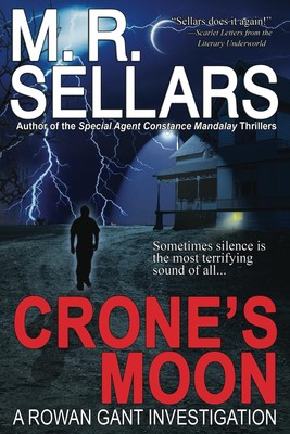 Crone's Moon: A Rowan Gant Investigation (The Rowan Gant Investigations)