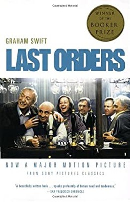 Last Orders Graham Swift