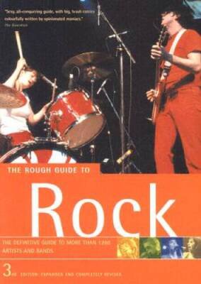 The Rough Guide Rock: The Definitive Guide to More than 1200 Artists and  - GOOD