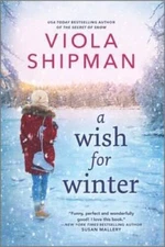 A Wish for Winter - Paperback By Shipman, Viola - VERY GOOD