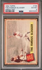 1962 Topps - #138 The Famous Slugger Green Tint PSA 6 EX-MT New Label