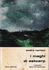 Classici fantascienza   40 Andre Norton : maghi di Estcarp ed. Libra A02