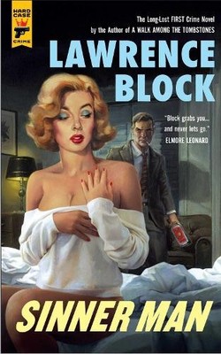 Sinner Man (Hard Case Crime), Lawrence Block