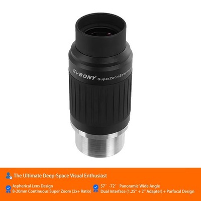 SVBONY SV230 1.25'' 8-20mm Super Zoom Aspheric Eyepiece 57°- 72° w/ 2'' Adapter