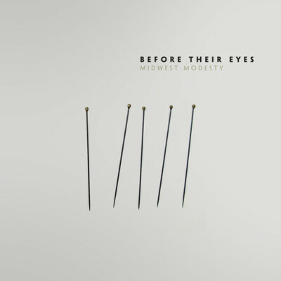 MidWest Modesty by Before Their Eyes (Record, 2016)