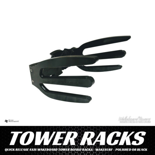 Quick Release AXIS Wakeboard Tower Board Racks - Wakesurf - Polished or Black - Picture 1 of 12