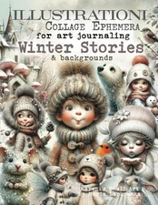 ILLUSTRATIONI Collage Ephemera for Art Journaling WINTER STORIES & Backgrounds: 