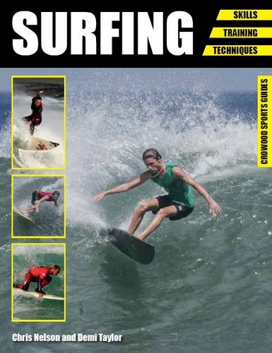 Surfing – Skills – Training – Techniques Nelson Taylor Paperback 9781785002281