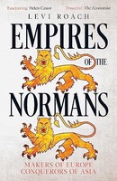 Levi Roach - Empires Of The Normans Makers Of Europe Conquerors Of - G245Z