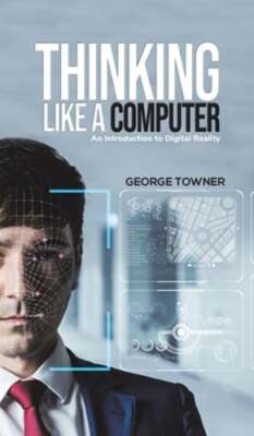 Thinking Like a Computer by George Towner: New